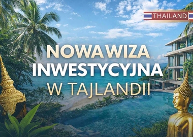 Nowa era inwestowania: Wiza długoterminowa za zakup nieruchomości w Tajlandii  (Long Stay Visa 2026)